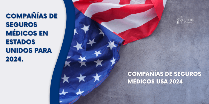  Compañías de seguros médicos en Estados Unidos para 2024.