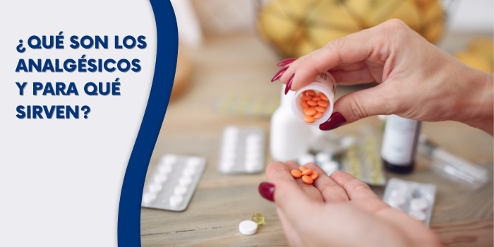  ¿Qué son los analgésicos y para qué sirven?